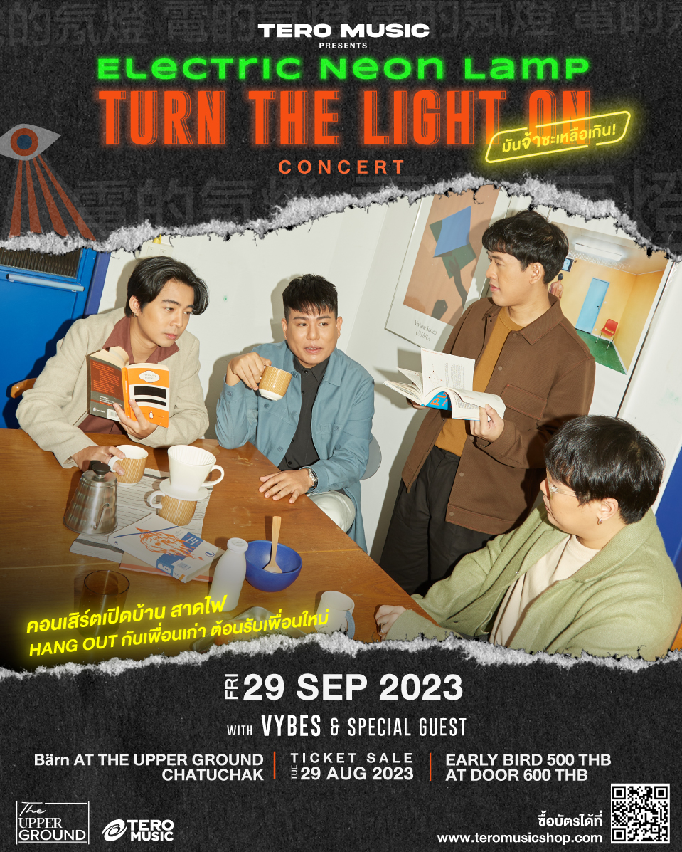 [EARLY BIRD TICKET] TERO MUSIC Presents ELECTRIC NEON LAMP Turn the Light on Concert