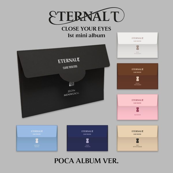 [PRE] CLOSE YOUR EYES - The 1st Mini Album ETERNALT (POCA ALBUM/random)