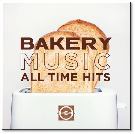 VARIOUS ARTISTS : CD BAKERY MUSIC ALL TIME HITS