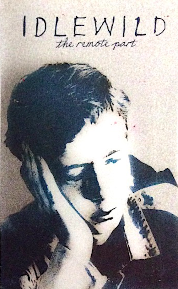 IDLEWILD the remote part cassette