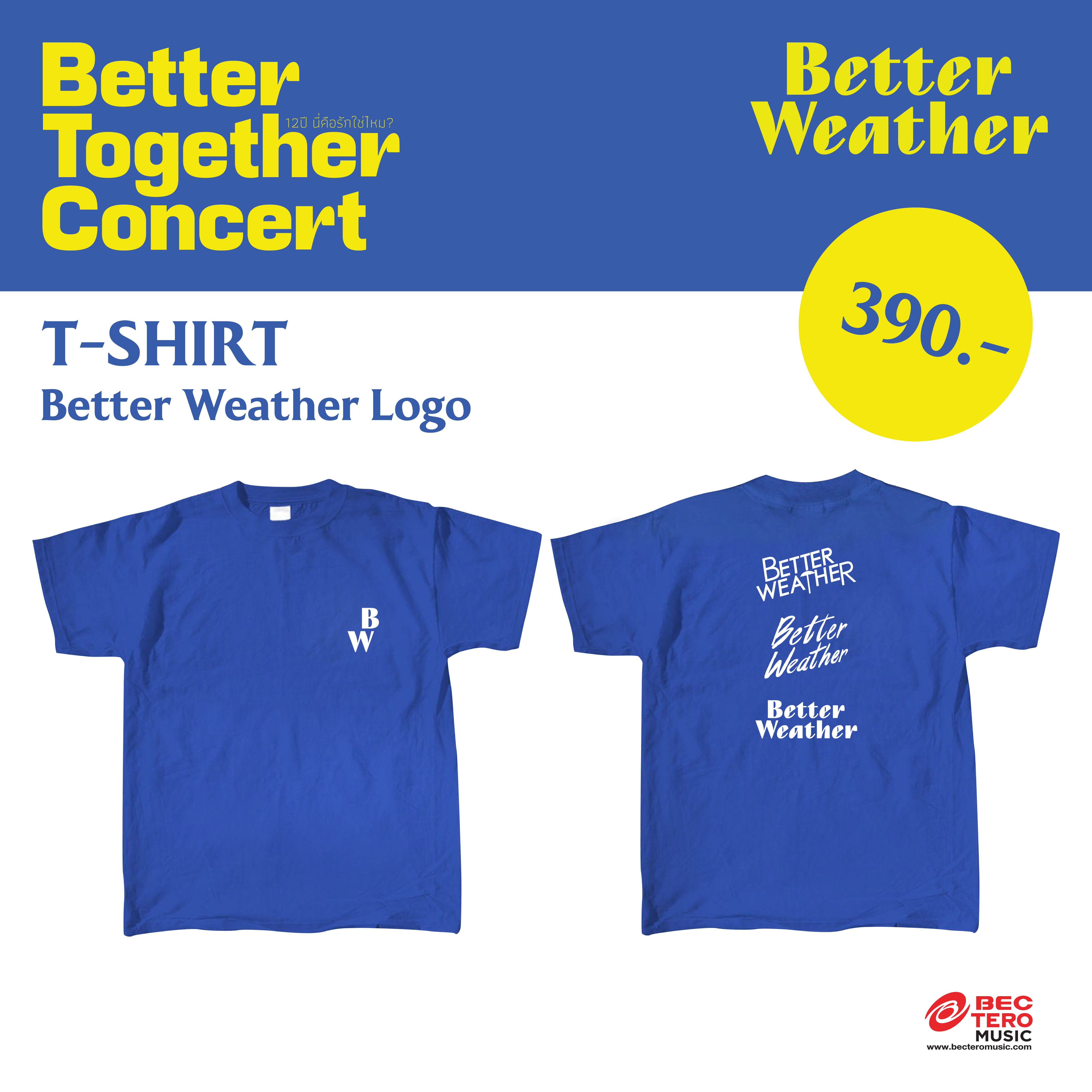 BETTER WEATHER : T-SHIRT BETTER TOGETHER CONCERT LOGO (BLUE)