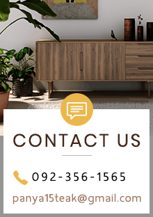 ร้านปัญญา15 เฟอร์นิเจอร์ไม้สัก พุทธสาคร contact us โทรสอบถามเพิ่มเติม Phone : 092-356-1565 LINE ID : tititeak
