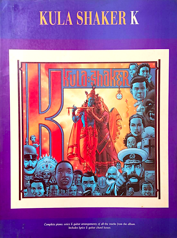 Kula Shaker K : Piano voice & guitar arrangament of all the rocks from the album includes lyice & guitar chord boxes musical note