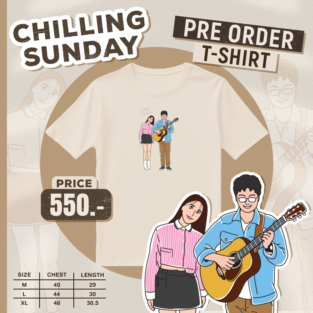 [Pre-Order] T-Shirt : CHILLING SUNDAY