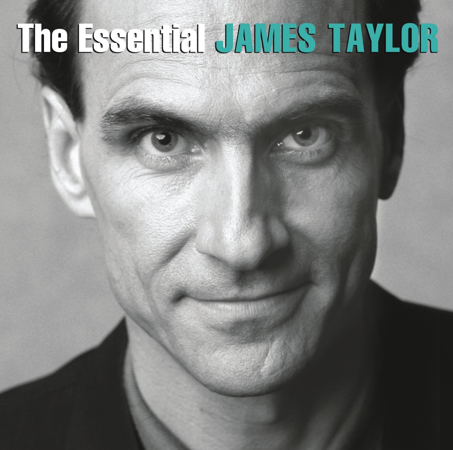 JAMES TAYLOR - THE ESSENTIAL JAMES TAYLOR