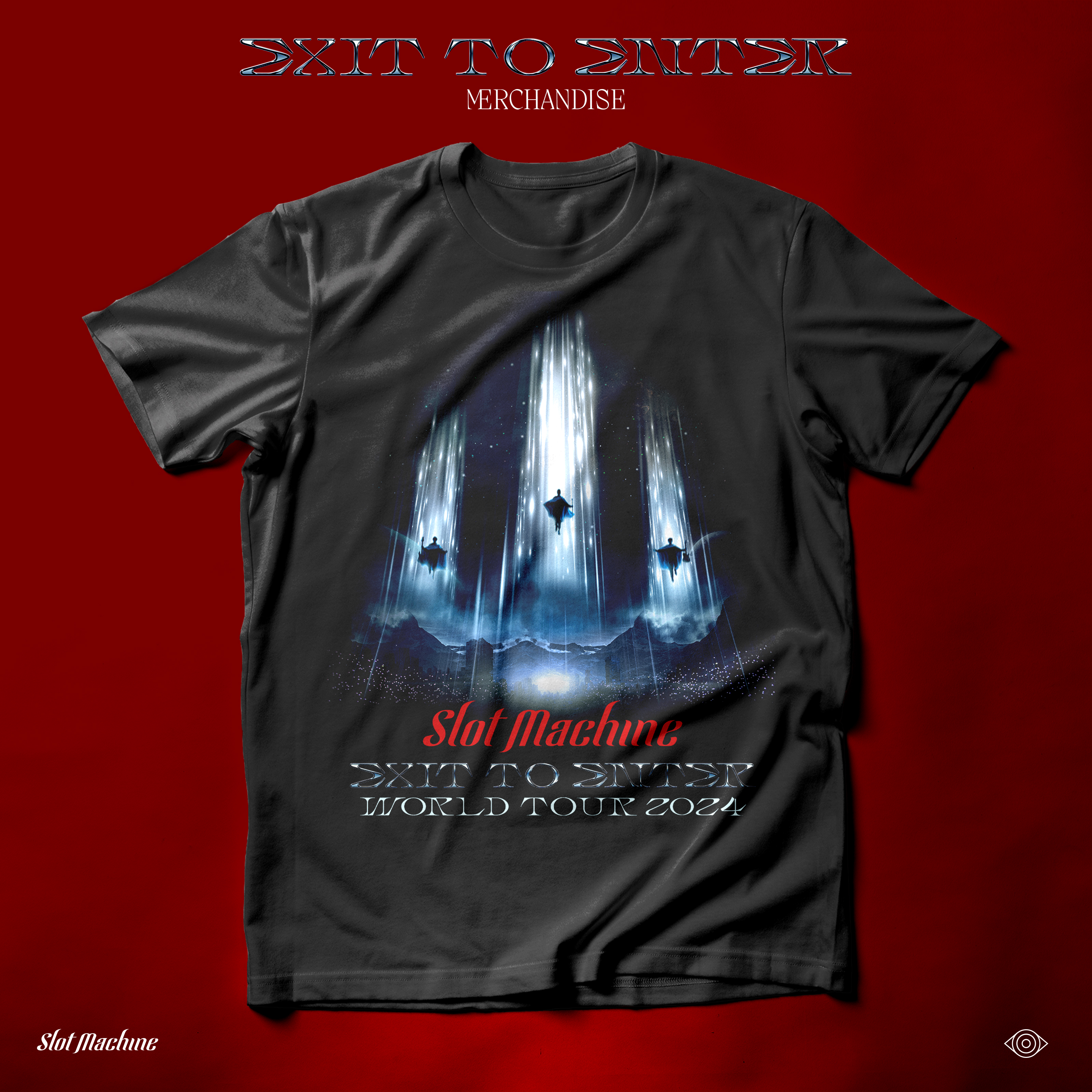 T-SHIRT : SLOT MACHINE - EXIT TO ENTER #2