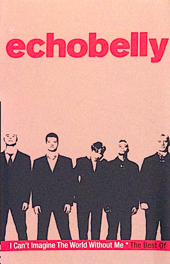 echobelly I can't imagine The world without Me : The Best of : cassette