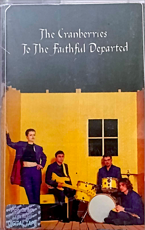 The Cranberries To The Faithful Departed used cassett tape