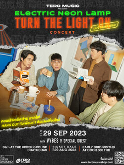 [EARLY BIRD TICKET] TERO MUSIC Presents ELECTRIC NEON LAMP Turn the Light on Concert