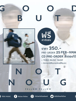 CD / FELLOW FELLOW - GOOD BUT NOT ENOUGH